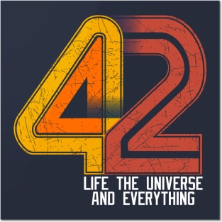Life the universe and everything Posters and Art